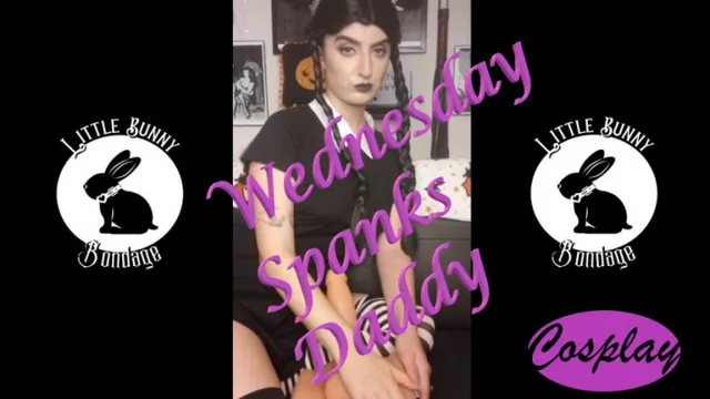 LittleBunnyB – Wednesday Spanks Daddy [720p] Video